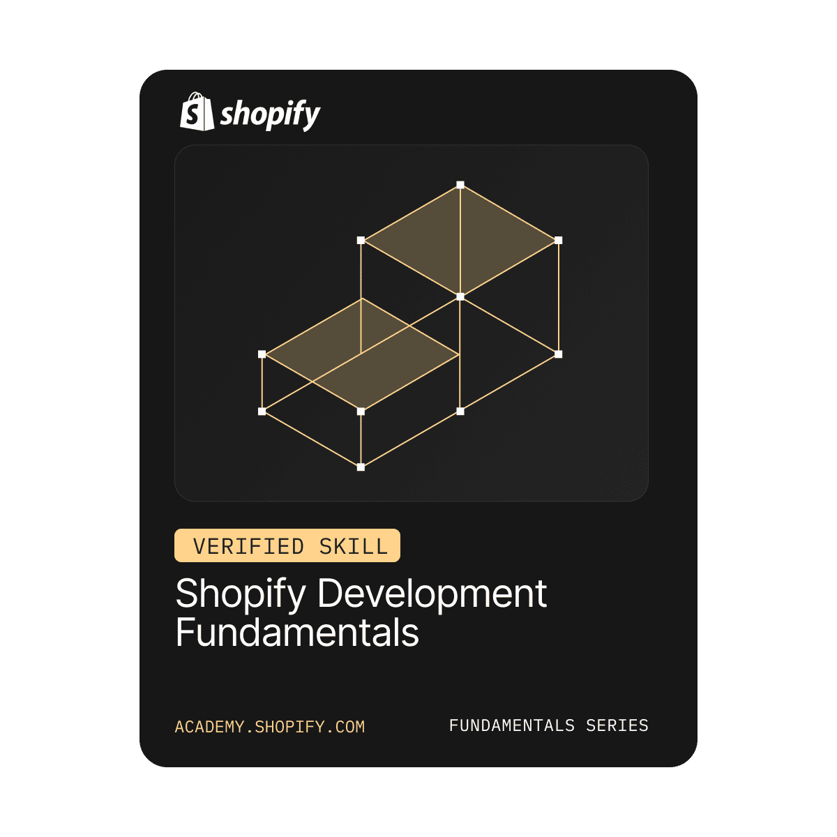 Shopify badge: Shopify Development Fundamentals · Verified Skill Badge